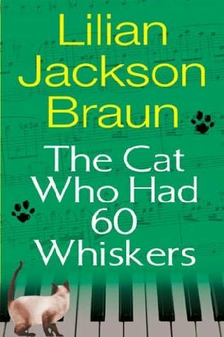 Braun's The Cat Who Had 60 Whiskers