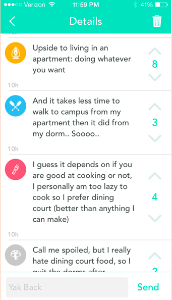 Screenshot of Yik Yak replies, Spring 2015. Replies include, 'Upside to living in an apartment: doing whatever you want,' 'And it takes less time to walk to campus from my apartment then it did from my dorm..Soooo..,' and 'I guess it depends on if you are good at cooking or not, I personally am too lazy o cook so I prefer dining court (better than anything I can make).'