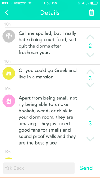 Screenshot of Yik Yak replies, Spring 2015. Replies include, 'Call me spoiled, but I really hate dining court food, so I quit the dorms after freshman year,' and 'Or you could go Greek and live in a mansion.'
