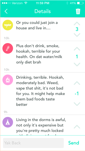Screenshot of Yik Yak replies, Spring 2015. Replies include, 'Or you could just join a house and live in....,' and 'Plus don't drink, smoke, hookah, terrible for your health. On dat water/milk only diet brah.'