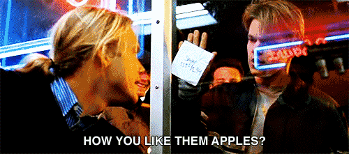 A gif of Matt Damon saying how you like them apples?
