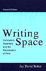 Writing Space: Computers, Hypertext, and the Remediation of Print
