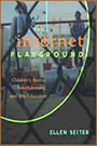 The Internet Playground (Seiter)