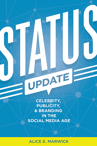 The cover of Alice E. Marwick's book, Status Update