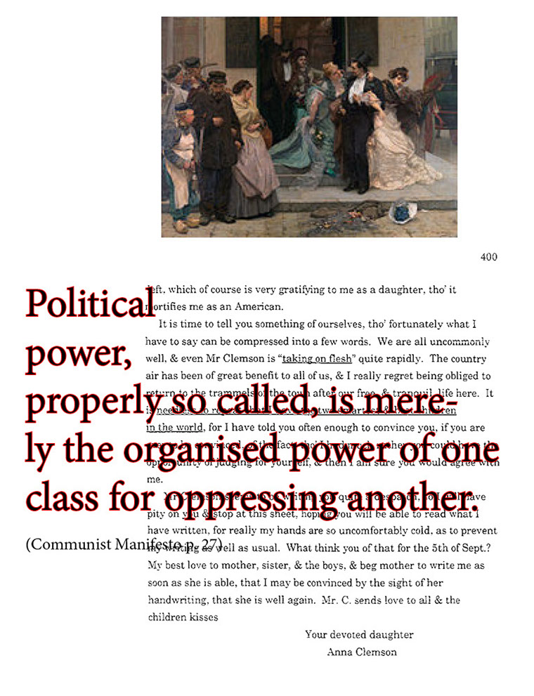 text-heavy image of letter annotated with a 19th-century painting and large block red quotation from Communist Manifesto: Political power, properly so called, is merely the organised power of one class for oppressing another.