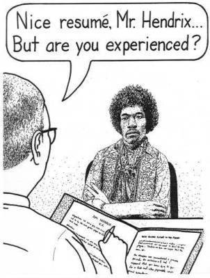 line-drawing cartooon of Jimmi Hendrix sitting across as desk with an interviewer asking 'Nice resumé, Mr. Hendrix, but are you experienced?'