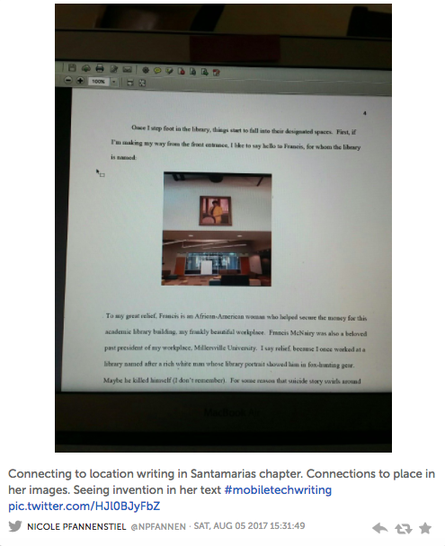 Image of author's screen showing an essay written by Michele Santamaria that included images of the McNairy Library. Tweet reads: "connecting to location writing in Santamarias chapter. Connections to place in her images. Seeing invention in her text #mobiletechwriting"